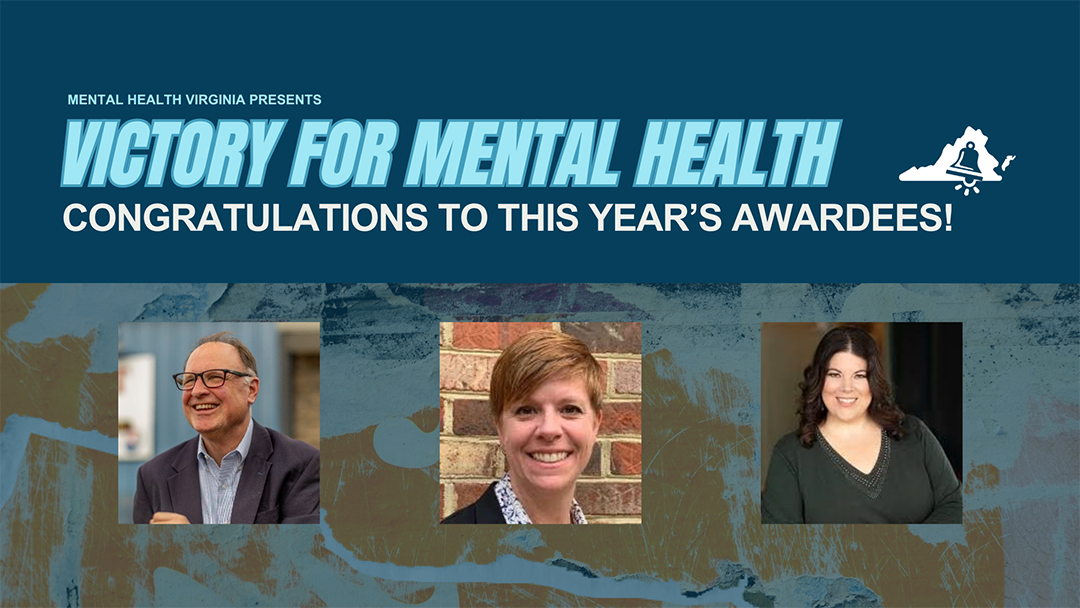 Announcing the 2024 Mental Health Advocacy Champion Awardees!